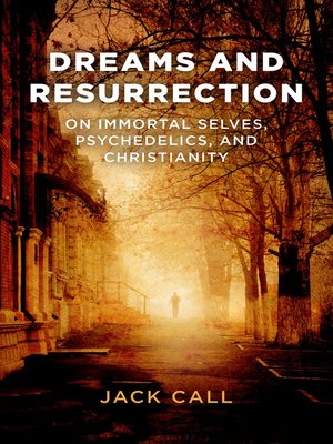 cover image of Dreams and Resurrection